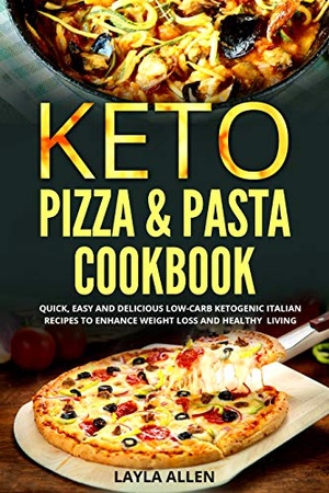 [ FreeCourseWeb ] Keto Pizza & Pasta Cookbook - Quick, Easy and Delicious Low-Carb Ketogenic Italian Recipes To Enhance Weight Loss