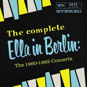 Ella Fitzgerald - The Complete Ella in Berlin_ The 1960-1962 Concerts (2022) Mp3 320kbps [PMEDIA] ⭐️
