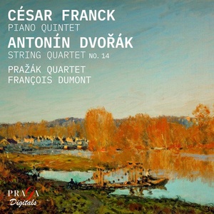 Prazak Quartet - Franck Piano Quintet - Dvořák String Quartet No. 14 (2022) [24Bit-96kHz] FLAC [PMEDIA] ⭐️