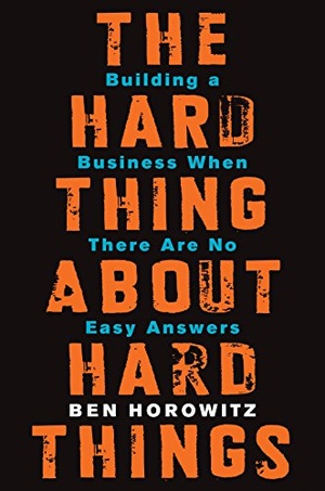 The Hard Thing About Hard Things - Ben Horowitz [AhLaN].torrent