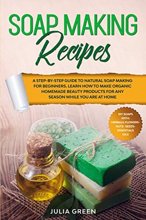 [ FreeCourseWeb ] Soap Making Recipes - A Step-By-Step Guide to Natural Soap Making for Beginners