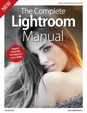 [ FreeCourseWeb ] The Complete Lightroom Manual - 4th Edition 2019