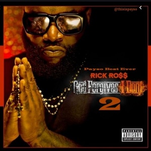 Rick Ross - God Forgives I Don’t 2 [Mixtape] (Mp3) [2019] {YMB}