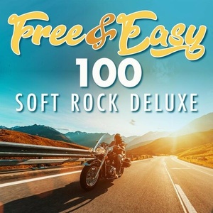 Various Artists - Free & Easy - 100 Soft Rock Deluxe (2022) FLAC [PMEDIA] ⭐️