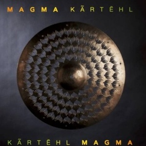 [art rock, jazz, prog-rock] (2022) MAGMA - Kãrtëhl [FLAC] [DarkAngie]