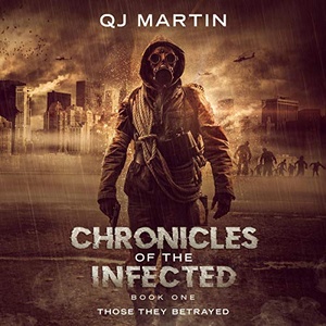 Chronicles of the Infected - QJ Martin - 2019 (Sci-Fi) [Audiobook] (miok)