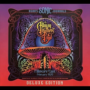 Allman Brothers Band - Bear's Sonic Journals (Live at Fillmore East, February 1970 - Deluxe Edition) (2021) Mp3 320kbps [PMEDIA] ⭐️