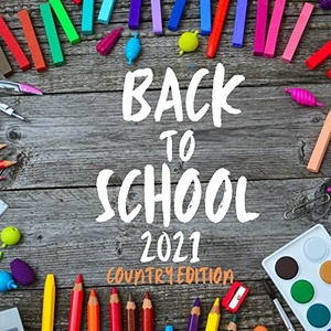 VA - Back to School 2021 - Country Edition (2021) Mp3 320kbps [PMEDIA] ⭐️