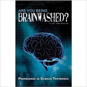 Are You Being Brainwashed Propoganda in Science Textbooks Dr Kent Hovind