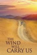 The Wind Will Carry Us 1999 Extras 1080p BluRay x265 HEVC 10bit AAC 2 0 Persian r00t QxR
