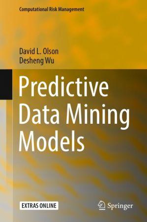 Predictive Data Mining Models (True PDF + EPUB)