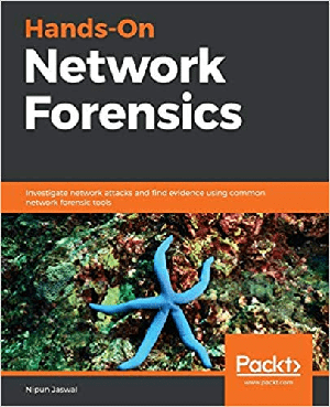 [ FreeCourseWeb ] Hands-On Network Forensics- Investigate network attacks and find evidence using common network forensic tools