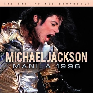 Michael Jackson - Manila 1996 (2021) Mp3 320kbps [PMEDIA] ⭐️
