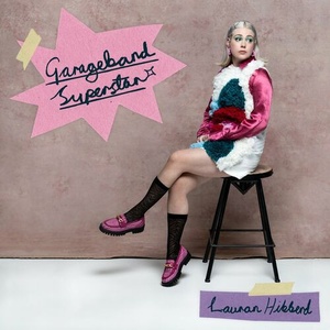 Lauran Hibberd - Garageband Superstar (2022) Mp3 320kbps [PMEDIA] ⭐️