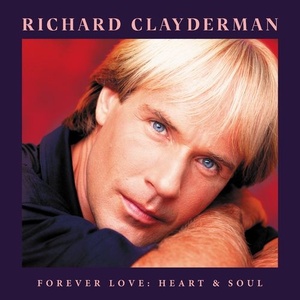Richard Clayderman - Forever Love_ Heart & Soul (2022) Mp3 320kbps [PMEDIA] ⭐️