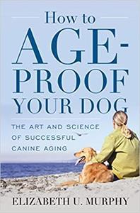 [ FreeCourseWeb ] How to Age-Proof Your Dog- The Art and Science of Successful Canine Aging