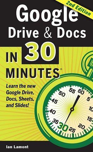 [ FreeCourseWeb ] Google Drive & Docs in 30 Minutes- The unofficial guide to the new Google Drive, Docs, Sheets & Slides, 2nd Edition