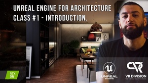 SkillShare | Unreal Engine for Architecture – Class #1 [FCO]