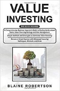 [ FreeCourseWeb ] Value Investing - 3 in 1- A Comprehensive Beginner Investor ' s Guide + Simple Methods and Strategies