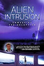 Alien Intrusion: Unmasking a Deception (2018) mp4