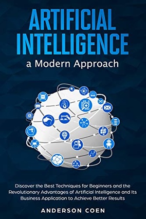 [ FreeCourseWeb ] Artificial Intelligence a Modern Approach - Discover the Best Techniques for Beginners and the Revolutionary Advantages of AI