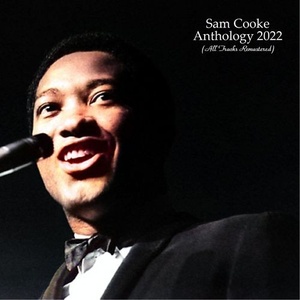 Sam Cooke - Anthology 2022 (All Tracks Remastered) (2022) Mp3 320kbps [PMEDIA] ⭐️