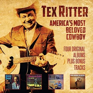 Tex Ritter - America's Most Beloved Cowboy Four Original Albums Plus Bonus Tracks (2020) (320) [DJ]