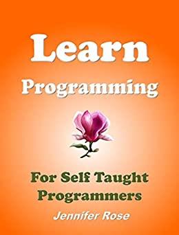 [ FreeCourseWeb ] Learn Programming - For Self Taught Programmers