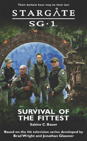 Stargate SG 1 Survival of the Fittest SG1 07 Fandemonium Ltd 2006 Crossroad Press Sabine C Bauer EPUB AnonCrypt