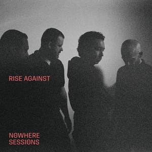 Rise Against - Nowhere Sessions (2021) [24Bit-96kHz] FLAC [PMEDIA] ⭐️