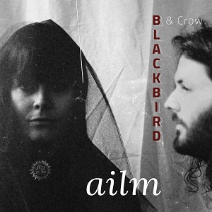 [alternative folk] (2020) Blackbird & Crow - Ailm [FLAC] [DarkAngie]