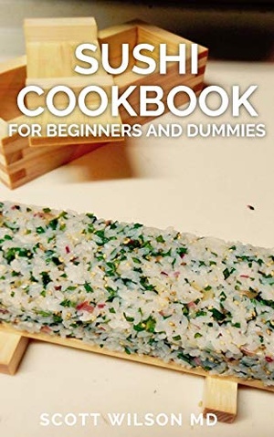 [ DevCourseWeb ] Sushi Cookbook For Beginners And Dummies - A Simple Guide To Making Sushi At Home