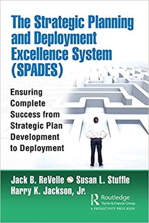 [ FreeCourseWeb ] The Strategic Planning and Deployment Excellence System (SPADES) - Ensuring Complete Success from Strategic Plan Development