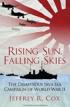 [ FreeCourseWeb ] Rising Sun, Falling Skies - The Disastrous Java Sea Campaign of World War II (Osprey General Military)