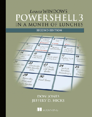 [ FreeCourseWeb ] Learn Windows PowerShell 3 in a Month of Lunches, 2nd Edition (PDF)