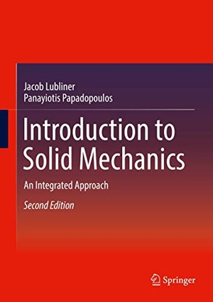 Introduction to Solid Mechanics - An Integrated Approach, Second Edition
