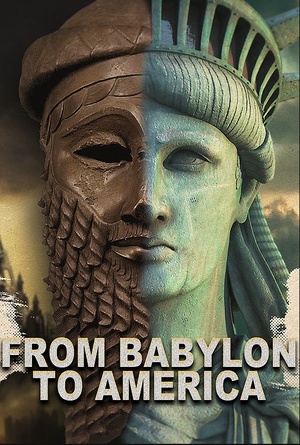 From Babylon to America - The Prophecy Movie (2017)
