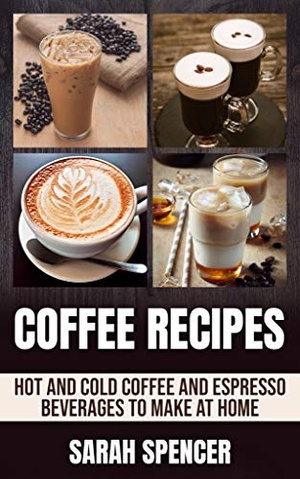 [ FreeCourseWeb ] Coffee Recipes - Hot and Cold Coffee and Espresso Beverages to Make at Home