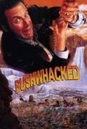 Bushwhacked 1995 HDTV 720p x264 [i_c]