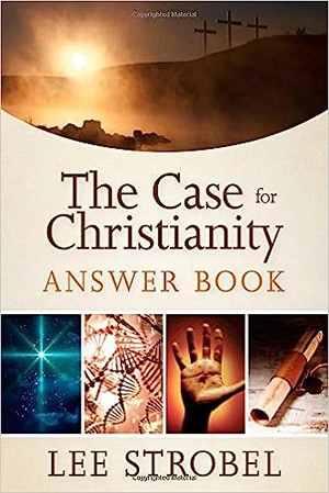 The Case for Christianity Answer Book - Lee Strobel epub/mobi