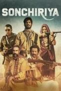 Sonchiriya (2019) 720p HDRip Hindi Full Movie x264 AAC [SM Team]