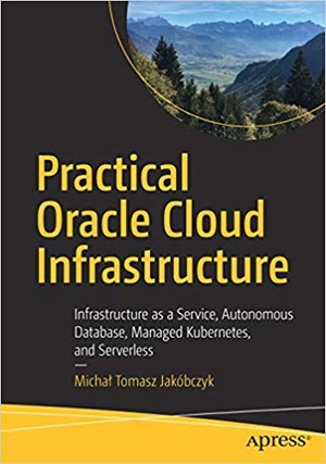 [ FreeCourseWeb ] Practical Oracle Cloud Infrastructure (EPUB)