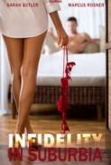 Infidelity in Suburbia 2017 720p WEBRip 650 MB iExTV