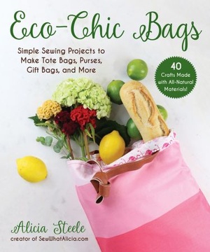 [ FreeCourseWeb ] Eco-Chic Bags - Simple Sewing Projects to Make Tote Bags, Purses, Gift Bags, and More