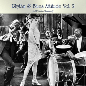 VA - Rhythm & Blues Attitude Vol. 2 (All Tracks Remastered) Mp3 320kbps [PMEDIA] ⭐️