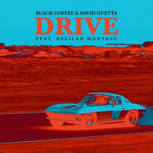 Black Coffee David Guetta Drive feat Delilah Montagu Extended Mix 320 Kbps 2018 EDM RG