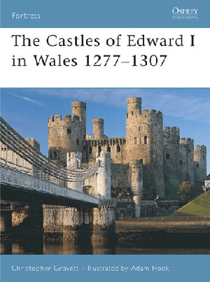 [ FreeCourseWeb ] The Castles of Edward I in Wales 1277-1307