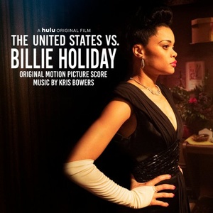 The United States vs. Billie Holiday (Original Motion Picture Score) (2021) Mp3 320kbps [PMEDIA] ⭐️