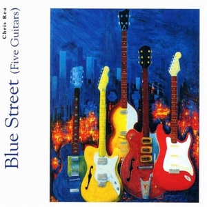 Chris Rea - Blue Street (Five Guitars) (2003 - Rock Blues) [Flac 16-44]