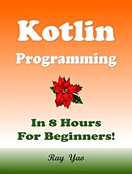 [ FreeCourseWeb ] Kotlin Programming, In 8 Hours, For Beginners!